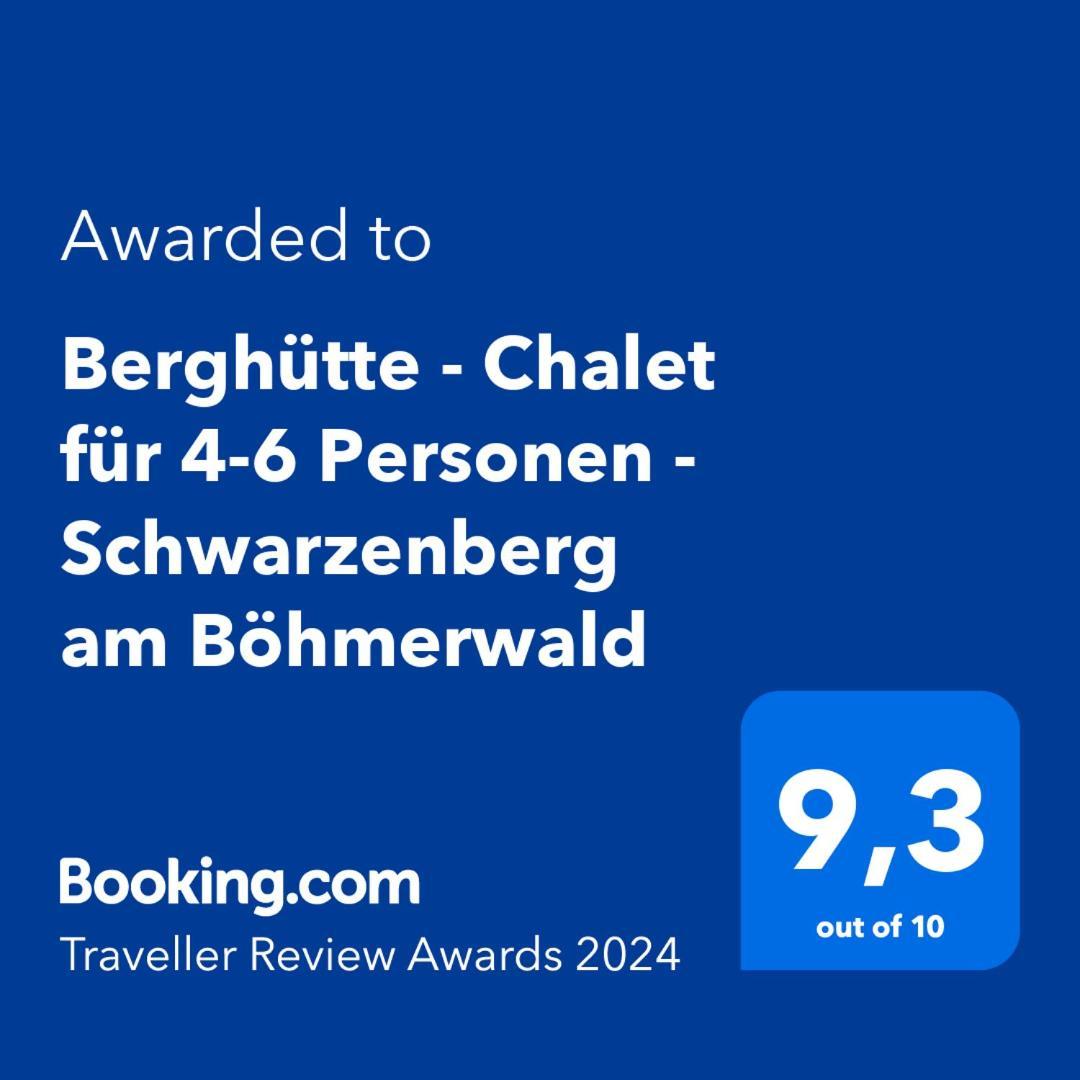 Berghuette, Chalet - Schwarzenberg Am Boehmerwald Schwarzenberg am Bohmerwald Ngoại thất bức ảnh